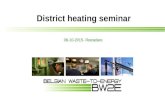 District heating seminar 08-10-2015- Roeselare. 2 BW2E vzw  14 members = installations which energetically valorize household and comparable industrial.
