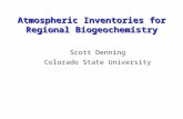 Atmospheric Inventories for Regional Biogeochemistry Scott Denning Colorado State University.