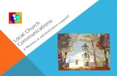 LOCAL CHURCH COMMUNICATIONS: A MINISTRY OR ADMINISTRATIVE SUPPORT?