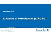 Quality Services Evidence of Participation (EOP) VET.