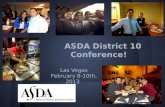 ASDA District 10 Conference! Las Vegas February 8-10th, 2013.