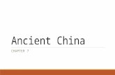 Ancient China CHAPTER 7. The Land of China – How did each geographic feature help to shape Chinese civilization? RiversMountainsDeserts Huang He – loess.
