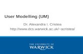 Dr. Alexandra I. Cristea acristea/ User Modelling (UM)