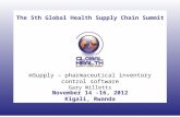 CLICK TO ADD TITLE The 5th Global Health Supply Chain Summit November 14 -16, 2012 Kigali, Rwanda mSupply – pharmaceutical inventory control software Gary.