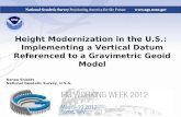 Height Modernization in the U.S.: Implementing a Vertical Datum Referenced to a Gravimetric Geoid Model Renee Shields National Geodetic Survey, U.S.A.