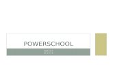 PARENT ACCESS POWERSCHOOL. PARENT PORTAL Now parents will be able to log in once PowerSchool and access all of their children’s information. Even if you.