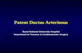 Patent Ductus Arteriosus Seoul National University Hospital Department of Thoracic & Cardiovascular Surgery.