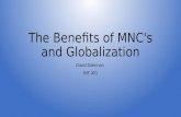 The Benefits of MNC's and Globalization David Doleman INT 301.