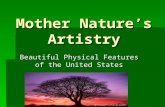 Mother Nature’s Artistry Beautiful Physical Features of the United States.