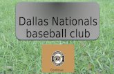 Dallas Nationals baseball club Continue. Navigation FacilityCoachesTeams.