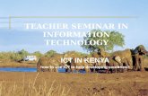 TEACHER SEMINAR IN INFORMATION TECHNOLOGY ICT IN KENYA how to use ICT to help developing countries?