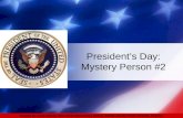 Created by Lynne Gaines, Glen Forest Elementary School, Fairfax County Public Schools, Virginia. President’s Day: Mystery Person #2.