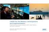 C4ISR for the Military: Development and Implementation Presentation to the Security Network’s C4ISR, Robot Platforms, and Sensor Conference Greg Collins,