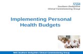 NHS Southern Derbyshire Clinical Commissioning Group Implementing Personal Health Budgets.
