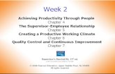 2 ~~Notes Last week, emphasis on the caring and serving leader. This week: –Productivity –Trust component –Discipline in the workplace –The Quality Movement.