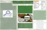 C RAZED ABOUT C OCONUT O IL THE CATABOLIC PROCESS What is Coconut Oil? Coconut oil is a saturated medium-chain fatty acid that has become increasingly.