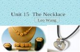 Unit 15 The Necklace Leo Wang. Drama Actor/actress Dress/costume lights comedy.