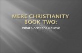 What Christians Believe.  It isn’t necessary for Christians to believe that other religions are completely wrong.  They can be near or far from the.