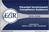 Parental Involvement Compliance Guidance 2015-2016 presented by Marlon Cousin, Title I Coordinator.