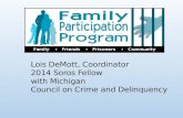 Lois DeMott, Coordinator 2014 Soros Fellow with Michigan Council on Crime and Delinquency.