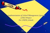 SMS Implementation1 Implementation of School Management System (SMS) Project For SMJK Schools.