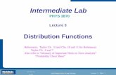 DISTRIBUTION FUNCTIONS Introduction Section 0 Lecture 1 Slide 1 Lecture 3 Slide 1 INTRODUCTION TO Modern Physics PHYX 2710 Fall 2004 Intermediate 3870.