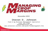 November 2010 Steven D. Johnson Farm & Ag Business Management Specialist (515) 957-5790 sdjohns@iastate.edu .