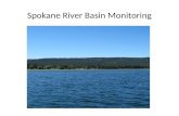 Spokane River Basin Monitoring. Spokane Basin Monitoring
