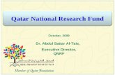 October, 2009 Dr. Abdul Sattar Al-Taie, Executive Director, QNRF Qatar National Research Fund.