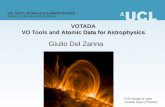 UCL DEPT. OF SPACE & CLIMATE PHYSICS SOLAR & STELLAR PHYSICS GROUP Atomic Data for Astrophysics VOTADA VO Tools and Atomic Data for Astrophysics Giulio.