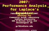 PC07LaplacePerformance gcf@indiana.edu1 Parallel Computing 2007: Performance Analysis for Laplace’s Equation February 26-March 1 2007 Geoffrey Fox Community.