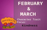 Character Trait Focus: Kindness C Conversation Yes. Stay on topic, please raise hand to respond. H Help Ask teacher A Activity Discussion M Movement.