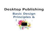 Desktop Publishing Basic Design Principles & Elements.