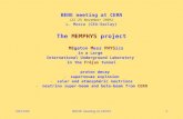 23/11/05BENE meeting at CERN1 (22-25 November 2005) L. Mosca (CEA-Saclay) The MEMPHYS project MEgaton Mass PHYSics in a Large International Underground.