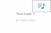 Thailand By Tippah Dwan. Hello In Thailand they say hello by doing the wai. And hello in Thai is Sa-wat-dee-kah for girls and for boys it is Sa-wat-dee-kraup.