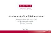 Assessment of the CIO Landscape Theresa Rowe | March 15, 2010 Chief Information Officer Oakland University.