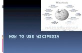 Content ï‚§ About Wikipedia About Wikipedia ï‚§ How to assess Wikipedia??? How to assess Wikipedia??? ï‚§ GOOGLE SEARCH â€“ WIKIPEDIA GOOGLE SEARCH â€“ WIKIPEDIA
