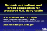 P. M. VanRaden and T. A. Cooper * Animal Genomics and Improvement Laboratory, Agricultural Research Service, USDA, Beltsville, MD, USA paul.vanraden@ars.usda.gov.