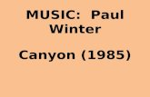 MUSIC: Paul Winter Canyon (1985). LOGISTICS Lessons from Assignment #1 Follow Directions!!! Accuracy with Facts Accuracy with Cases Explain/Defend Conclusions.