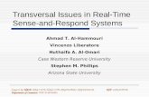 Transversal Issues in Real-Time Sense-and-Respond Systems Ahmad T. Al-Hammouri Vincenzo Liberatore Huthaifa A. Al-Omari Case Western Reserve University.