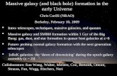 Massive galaxy (and black hole) formation in the early Universe Chris Carilli (NRAO) Berkeley, February 10, 2009  Intro: telescopes, techniques, massive.