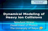 Dynamical Modeling of Heavy Ion Collisions Tetsufumi Hirano Department of Physics The University of Tokyo The University of Tokyo Seminar @ YITP 12/10/2008