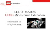 LEGO Robotics LEGO Mindstorms Education Introduction to Programming.