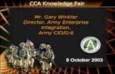 1 8 October 2003 Mr. Gary Winkler Director, Army Enterprise Integration, Army CIO/G-6 Mr. Gary Winkler Director, Army Enterprise Integration, Army CIO/G-6.