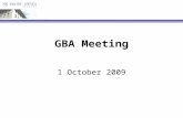 GBA Meeting 1 October 2009. Agenda Brand Statement Update [:15] Diversity Update [:10] Class Gift [:10] Real World Conversations [:10] GBS Newsletter.