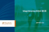 MapXtreme2004 培训 James.Liu. M a p X t r e m e 2 0 0 4 内容  MapXtreme2004 概览  地图及图层管理  数据管理  数据查询  几何对象  专题图.