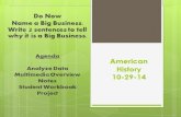 Review of Big Business  Vanderbilt = Railroads Vanderbilt University  Carnegie = Steel Libraries, Museums  Rockefeller = Oil  Morgan = Banking