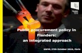 Public procurement policy in Flanders: an integrated approach EAFIP, 27th October 2015, Paris.