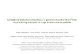 Clinical and technical validation of a genomic classifier (ColoPrint) for predicting outcome of stage II colon cancer patients Josep Tabernero, Vall d’Hebron.