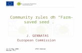 CPVO Seminar11-12 May 2006 - Warsaw (PL) Community rules on “Farm-saved seed”. J. GENNATAS European Commission.